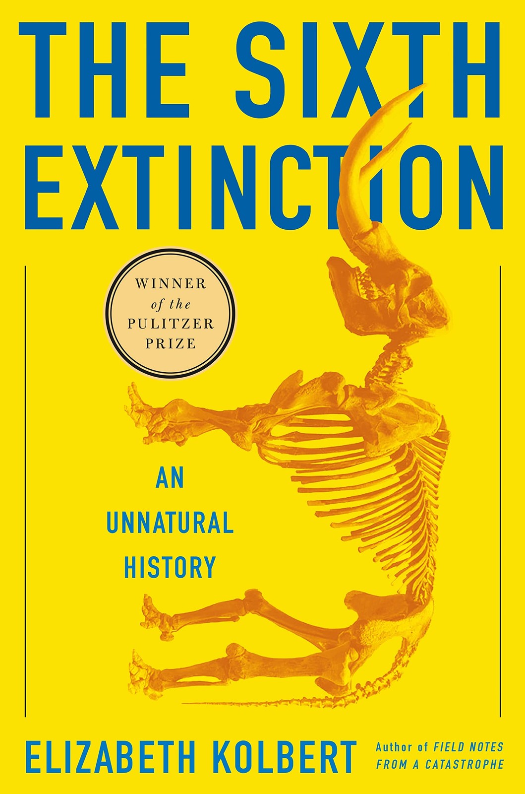 The Sixth Extinction: An Unnatural History – Kolbert, Elizabeth – Acceptable…