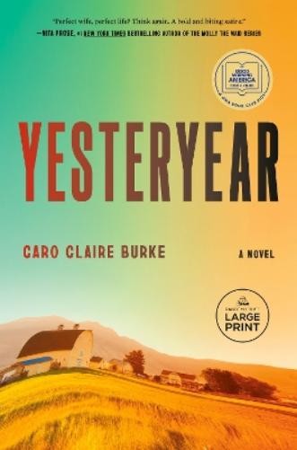 Caro Claire Burke Yesteryear: A GMA Book Club Pick (Paperback)