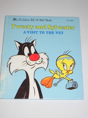 Tweety and Sylvester: A visit to the vet (A Golden tell-a-tale book) by Lewis, J