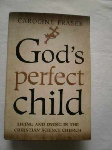 God’s Perfect Child: Living and – Hardcover, by Fraser Caroline – Acceptable n