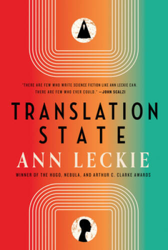 Translation State – Paperback By Leckie, Ann – GOOD