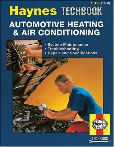 HAYNES Automotive Heating and Air Conditioning Systems Manual Manuals