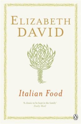 Italian Food by Elizabeth David