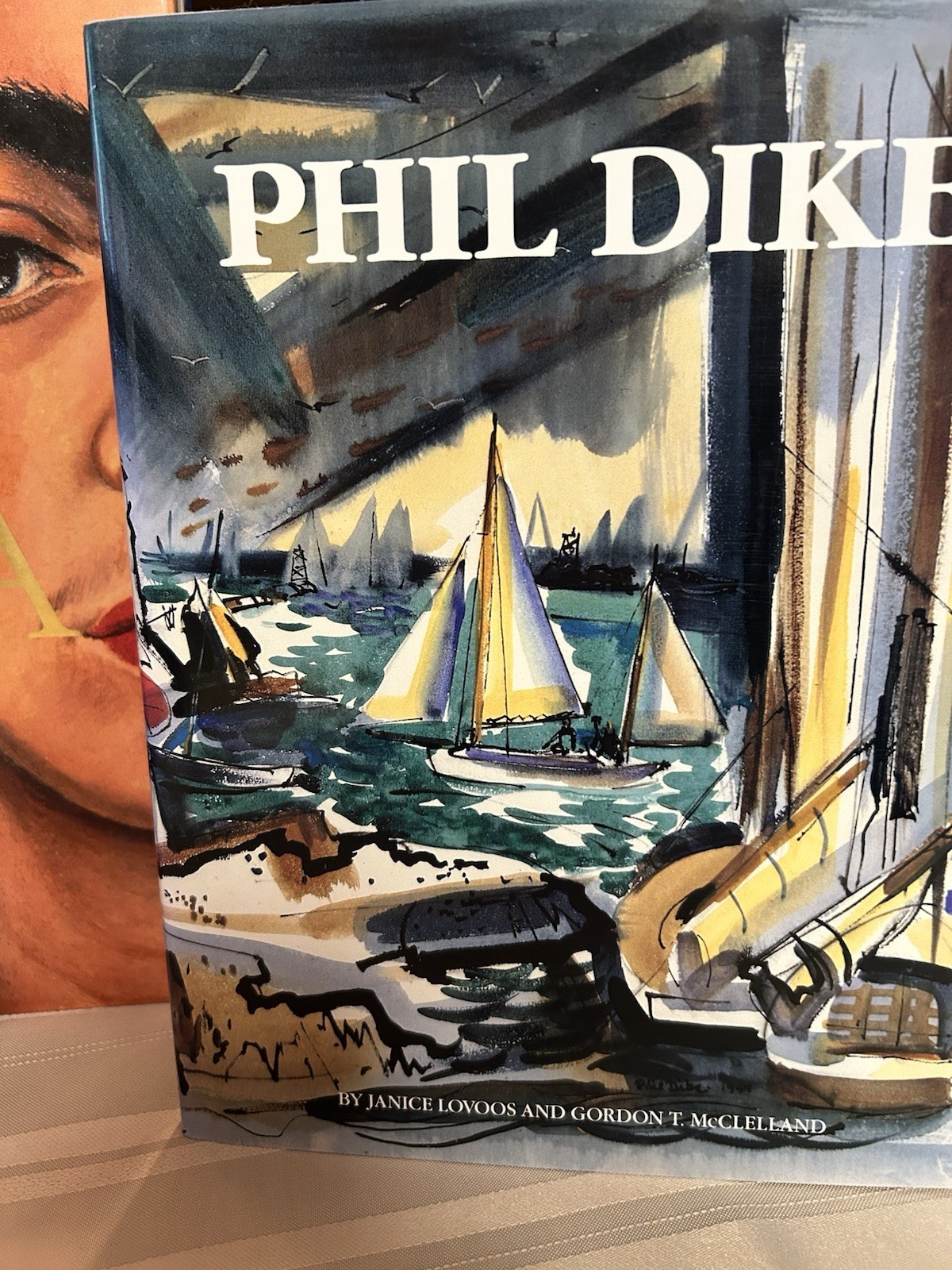 Phil Dike Janice Lovoos Gordon McClelland – Hardcover Book LIKE NEW HC CALIF ART