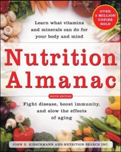 Nutrition Almanac by Inc. Nutrition Search and John D. Kirschmann (2007,…