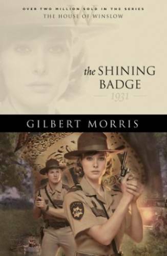 The Shining Badge: 1931 (The House of Winslow #31) – Paperback – GOOD