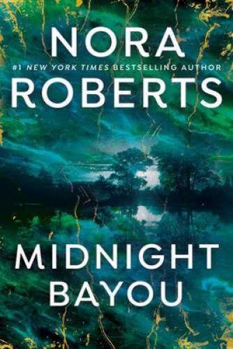 Midnight Bayou – Paperback By Roberts, Nora – VERY GOOD