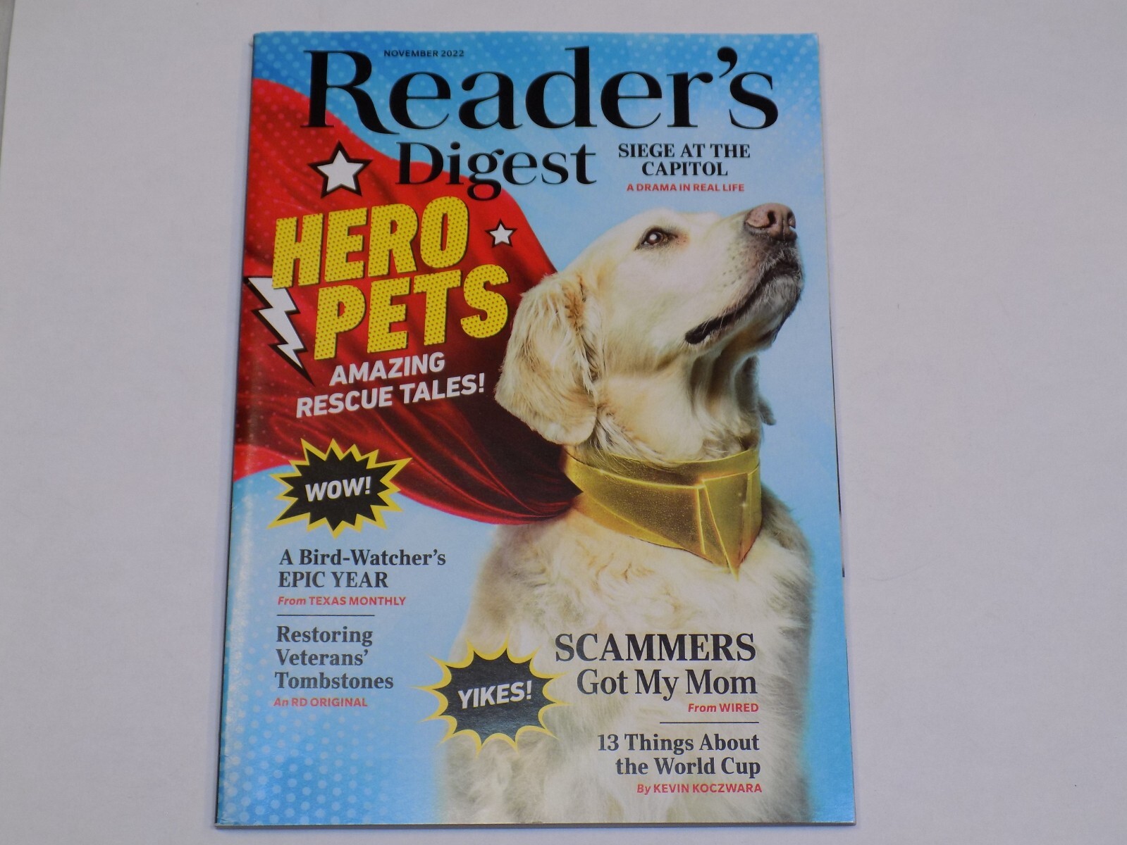 Reader’s Digest Magazine Nov 2022 Hero Pets Siege at Capitol Bird Watcher Jan 6