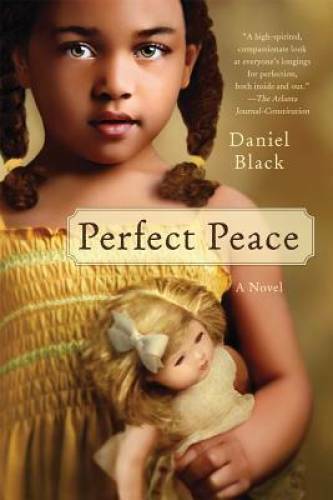 Perfect Peace: A Novel – Paperback By Black, Daniel – GOOD