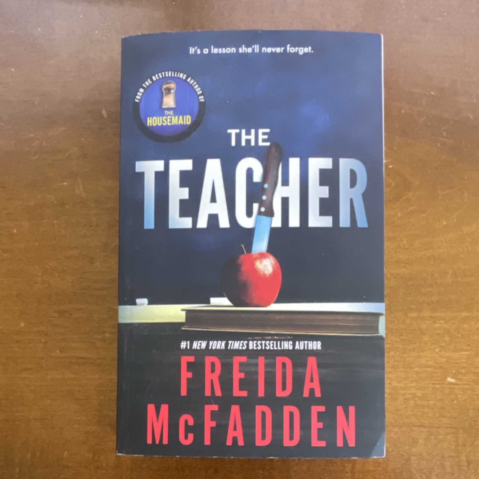 Freida McFadden The Teacher Paperback Psychological Thriller 2023 Poisoned Pen