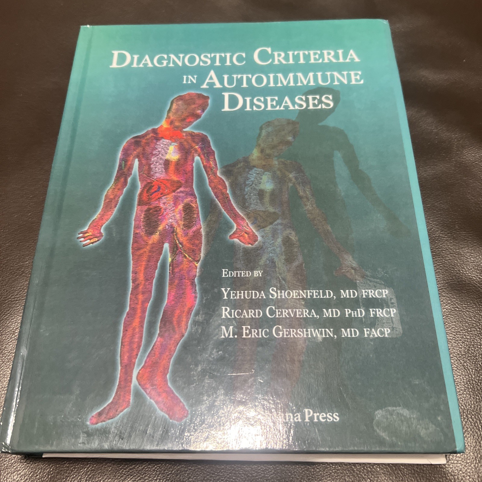 Diagnostic Criteria in Autoimmune Diseases by M. Eric Gershwin (2008, Hardcover)