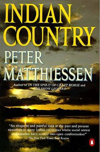 Indian Country – Paperback By Matthiessen, Peter – GOOD