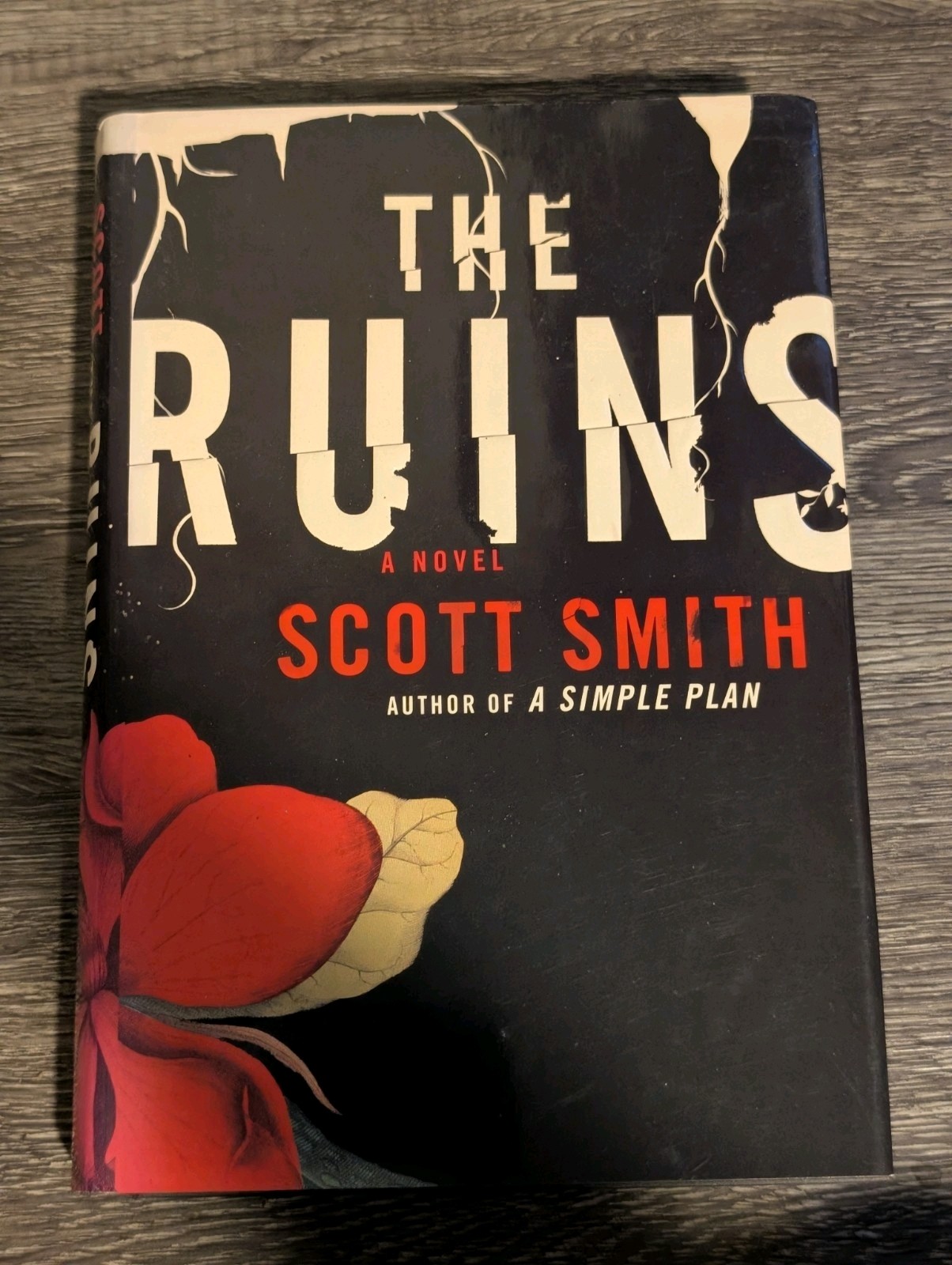 The Ruins by Scott Smith Hardcover