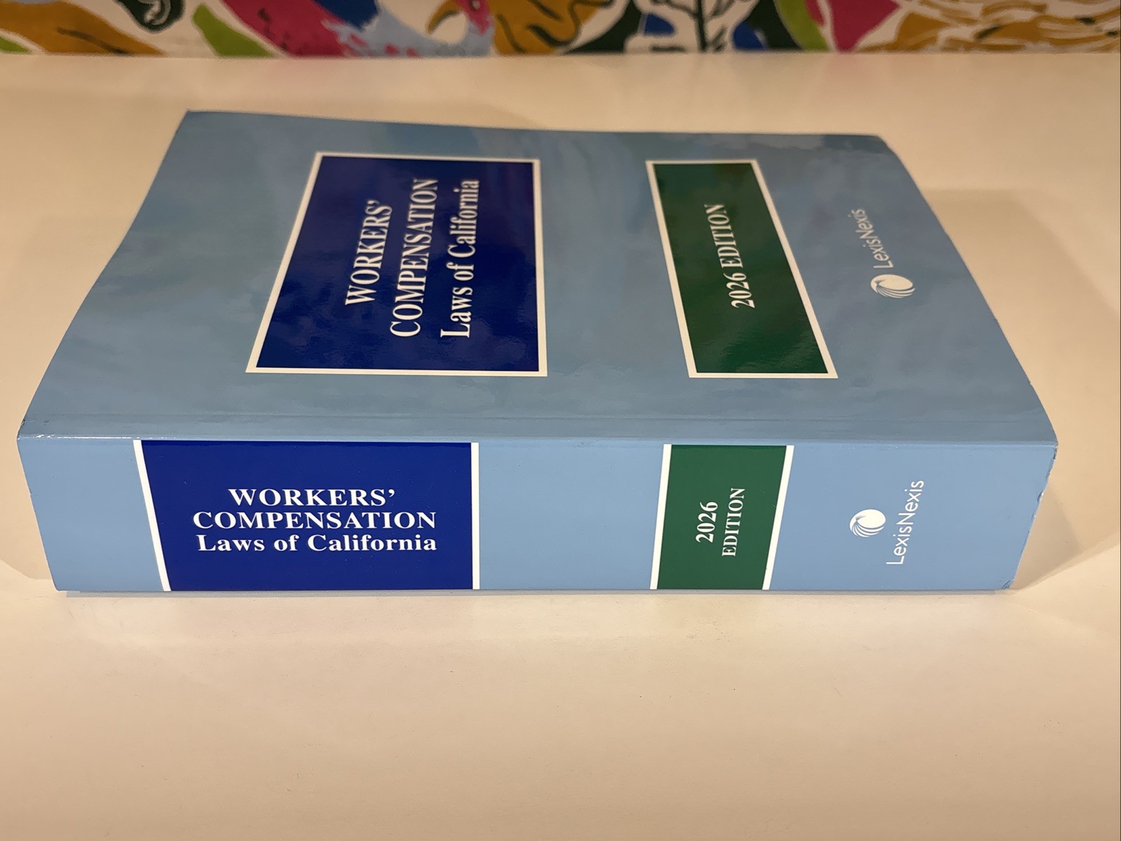 Workers’ Compensation Laws of California – 2026 Edition LexisNexis
