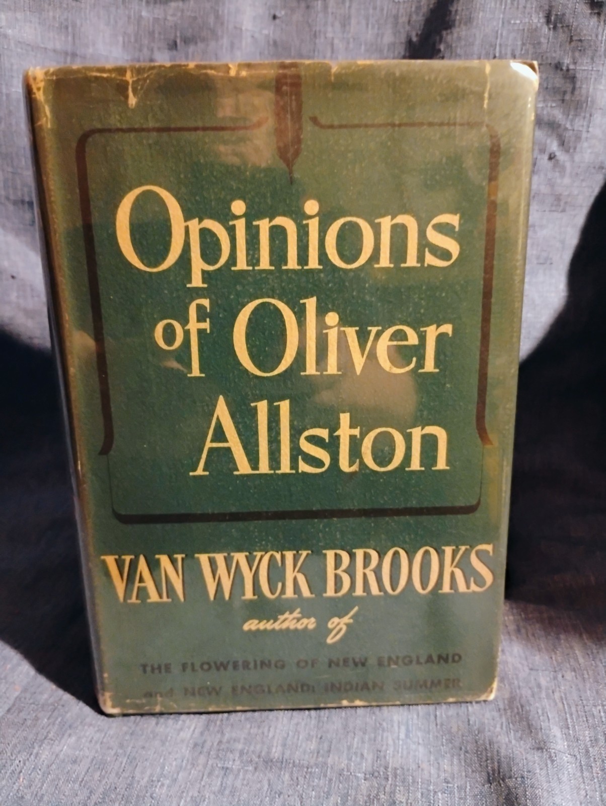 OPINIONS OF OLIVER ALLSTON, VAN WYCK BROOKS, 1941, AI VERIFIED 1ST ED. DJ VG HC