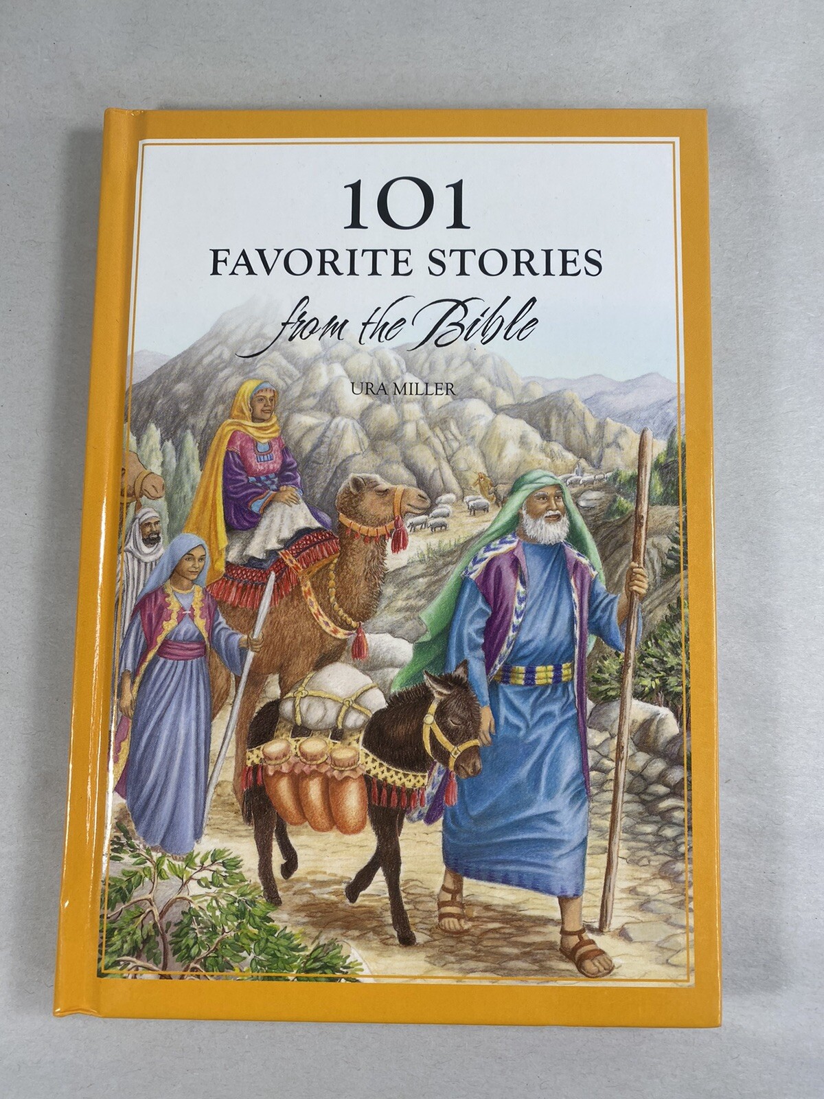 101 Favorite Stories from the Bible by Ura Miller (2006, Hardcover) 216 Pages