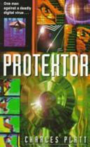 Protektor by Charles Platt