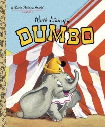 Dumbo (Little Golden Book) – Hardcover By RH Disney – GOOD