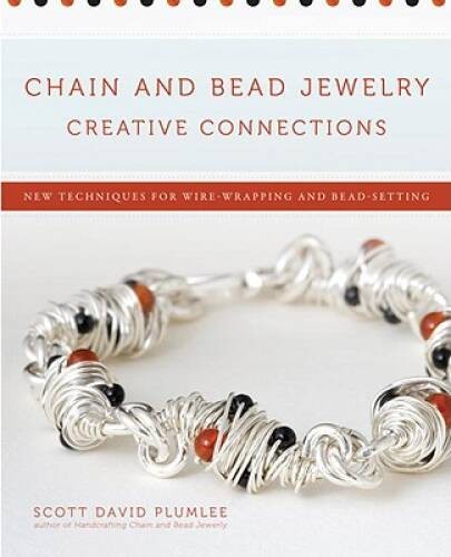 Chain and Bead Jewelry Creative Connections: New Techniques for Wire-Wrap – GOOD