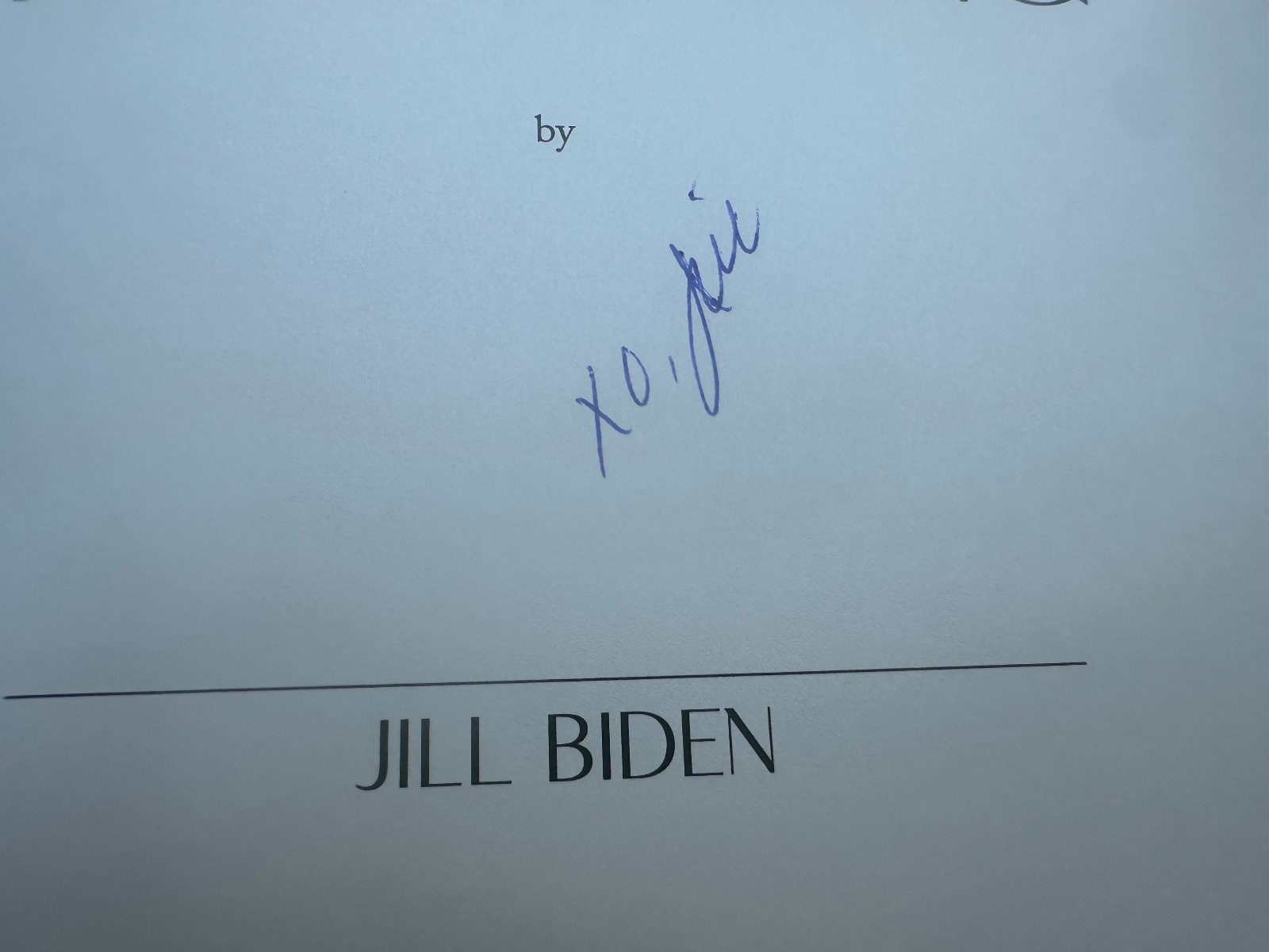 AUTOGRAPHED SIGNED View from the East Wing by Jill Biden