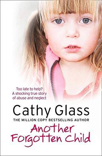 Another Forgotten Child – Paperback By Glass, Cathy – GOOD