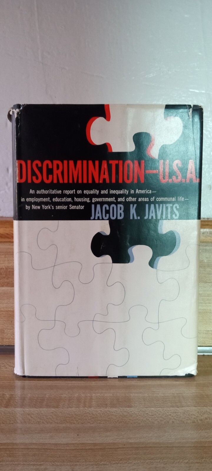 Jacob K Javits / DISCRIMINATION U.S.A Inscribed Signed 1st Edition 1960