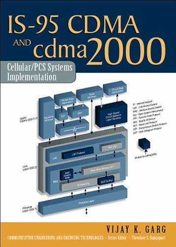 Is-95 Cdma and Cdma 2000: Cellular/PCs Systems Implementation, Garg, Vijay K., 9