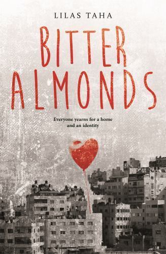 Bitter Almonds by Lilas Taha