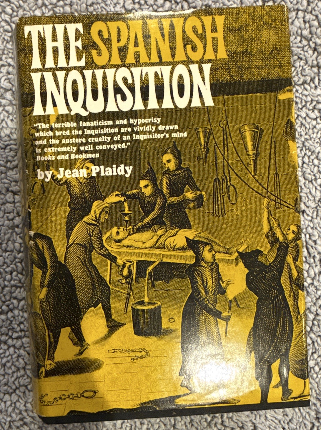 Citadel Press The Spanish Inquisition, Jean Plaidy, HC 1967 First Amer DJ