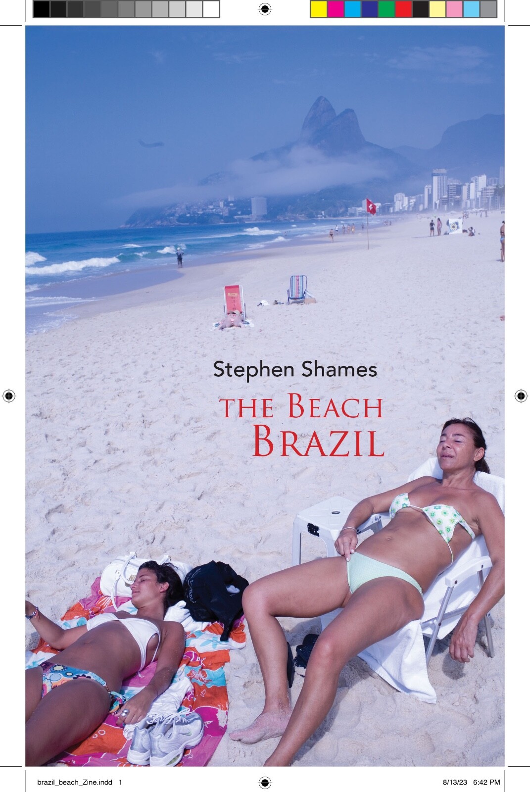 Stephen Shames – BRAZIL BEACH Zine – 28 pages – 5.5 x 8.5 inches