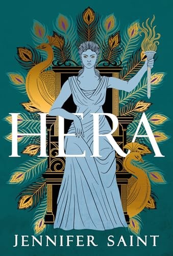 Hera: Bow down to the Queen of Mount Olympus by Saint, Jennifer Hardback Book