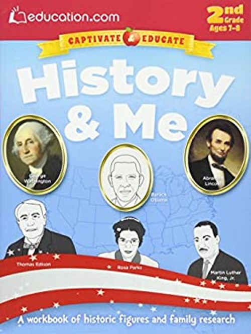 History and Me : A Workbook of Historic Figures and Family Resear
