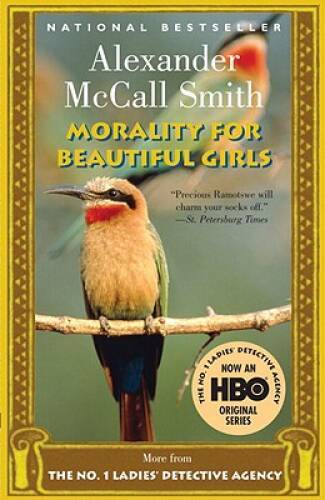 Morality for Beautiful Girls (No. 1 Ladies Detective Agency) – Paperback – GOOD
