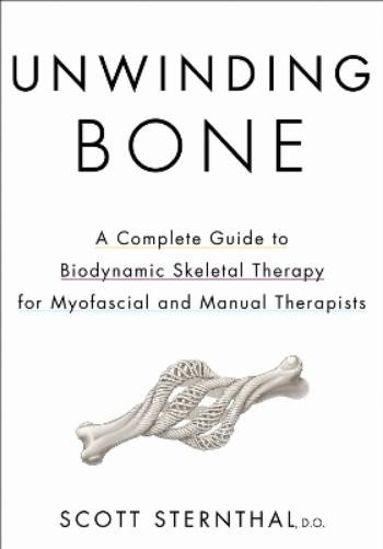 Scott Sternthal Unwinding Bone (Paperback) (UK IMPORT)