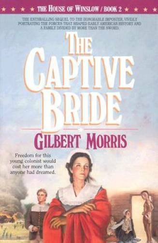 The Captive Bride (The House of Winslow #2) – Paperback – GOOD