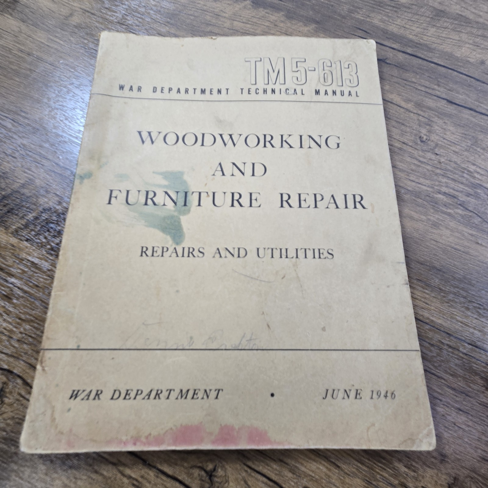 1946 TM 5-613 War Department Technical Manual Woodworking and Furniture Repair