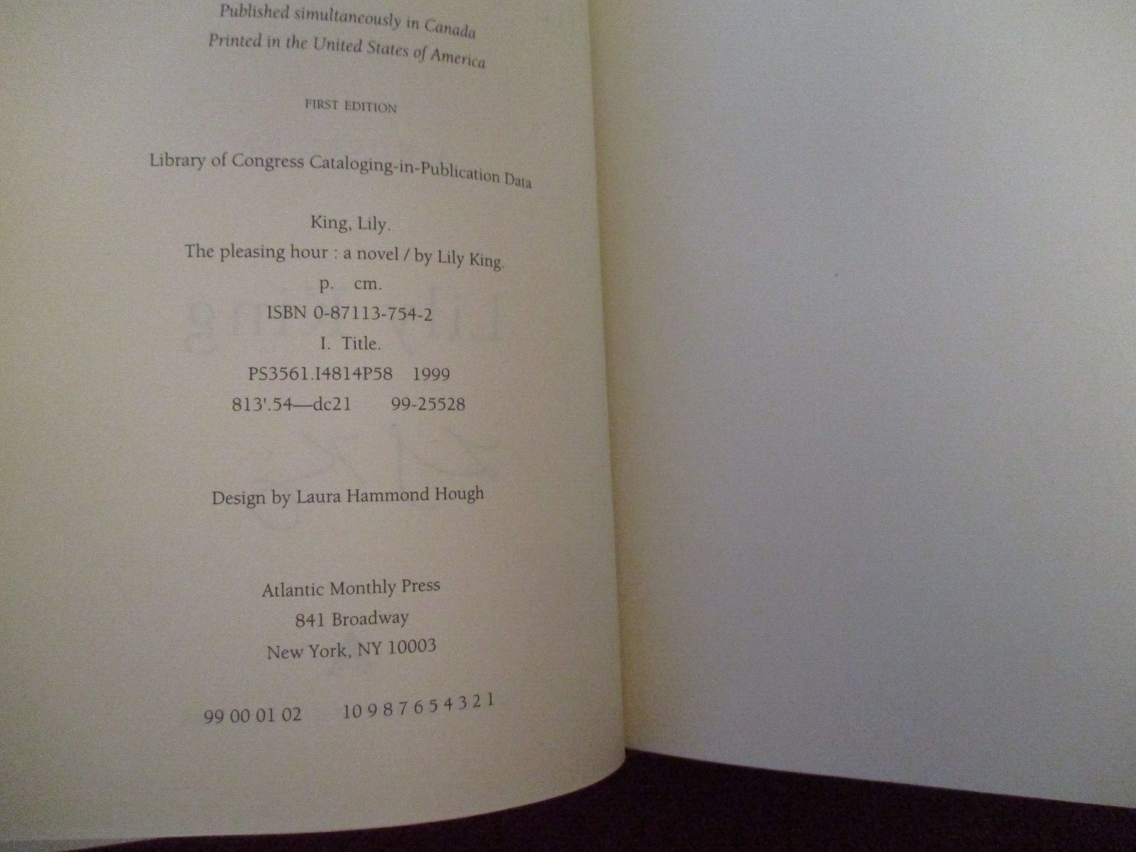 SIGNED ~ The Pleasing Hour by Lily King (1999) 1st/1st Edition Hardcover Novel