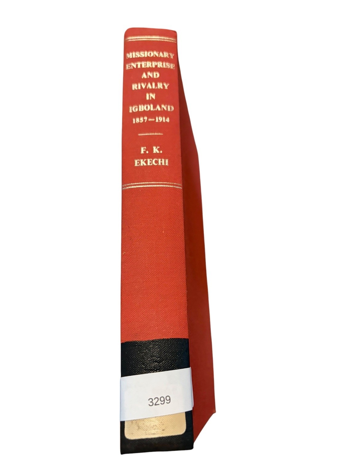 Missionary Enterprise & Rivalry in Igboland 1972 F. K. Ekechi History Frank Cass