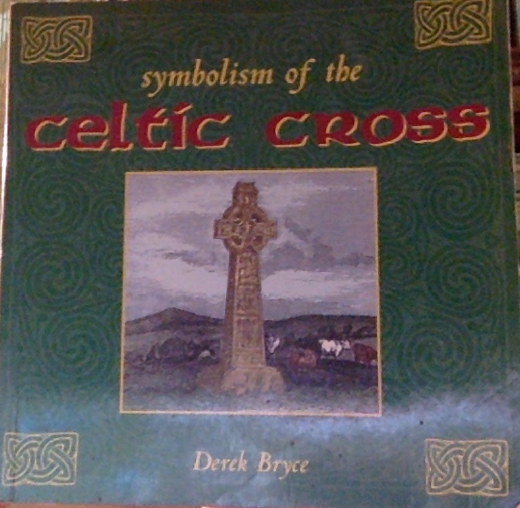 Symbolism of the Celtic Cross by Derek Bryce Paperback Red Wheel/Weiser