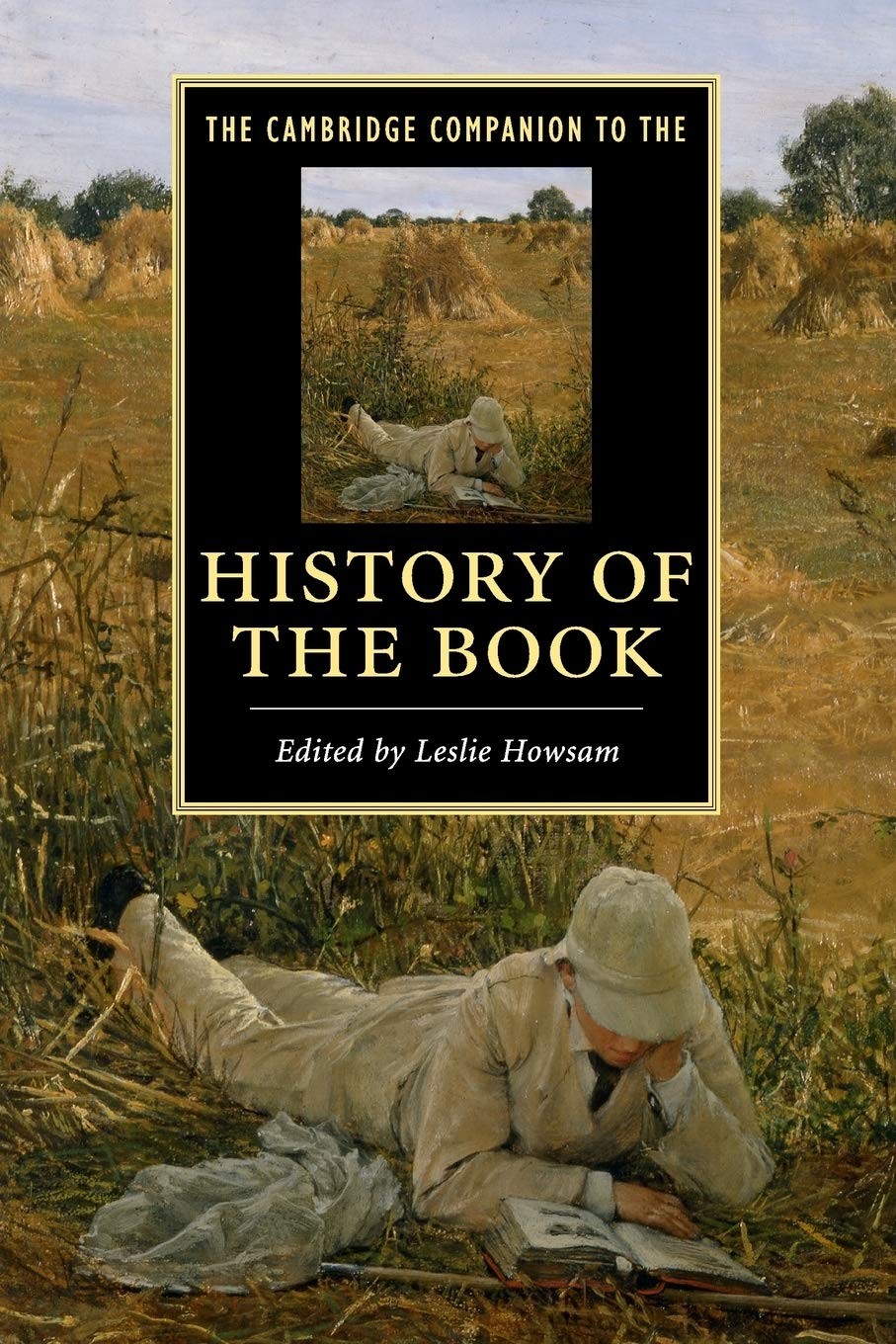 The Cambridge Companion to the History of the Book (Cambridge Companions to …