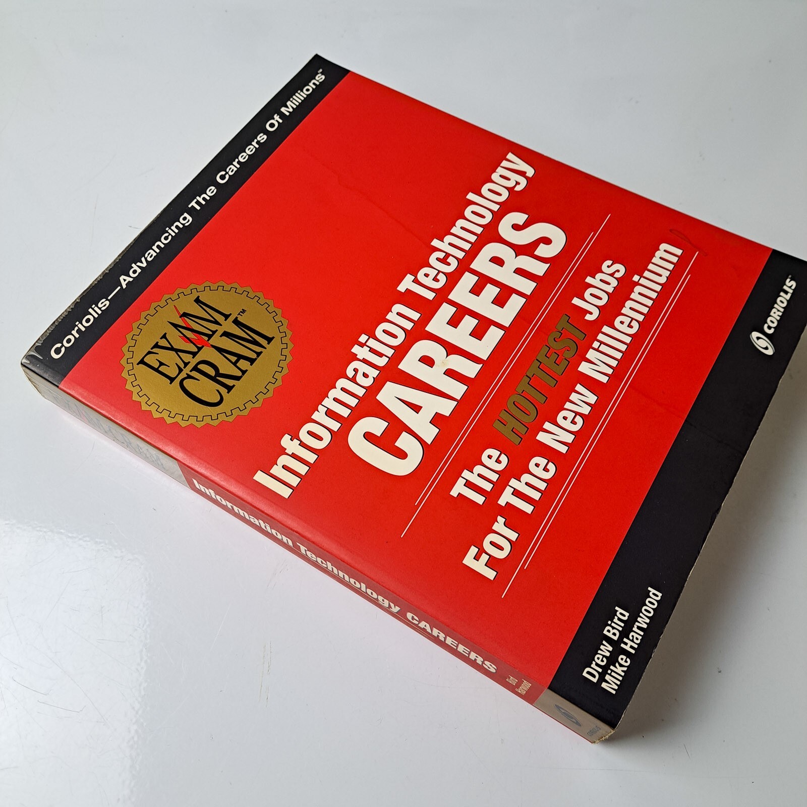 Exam Cram Information Technology Careers Drew Bird Mike Harwood