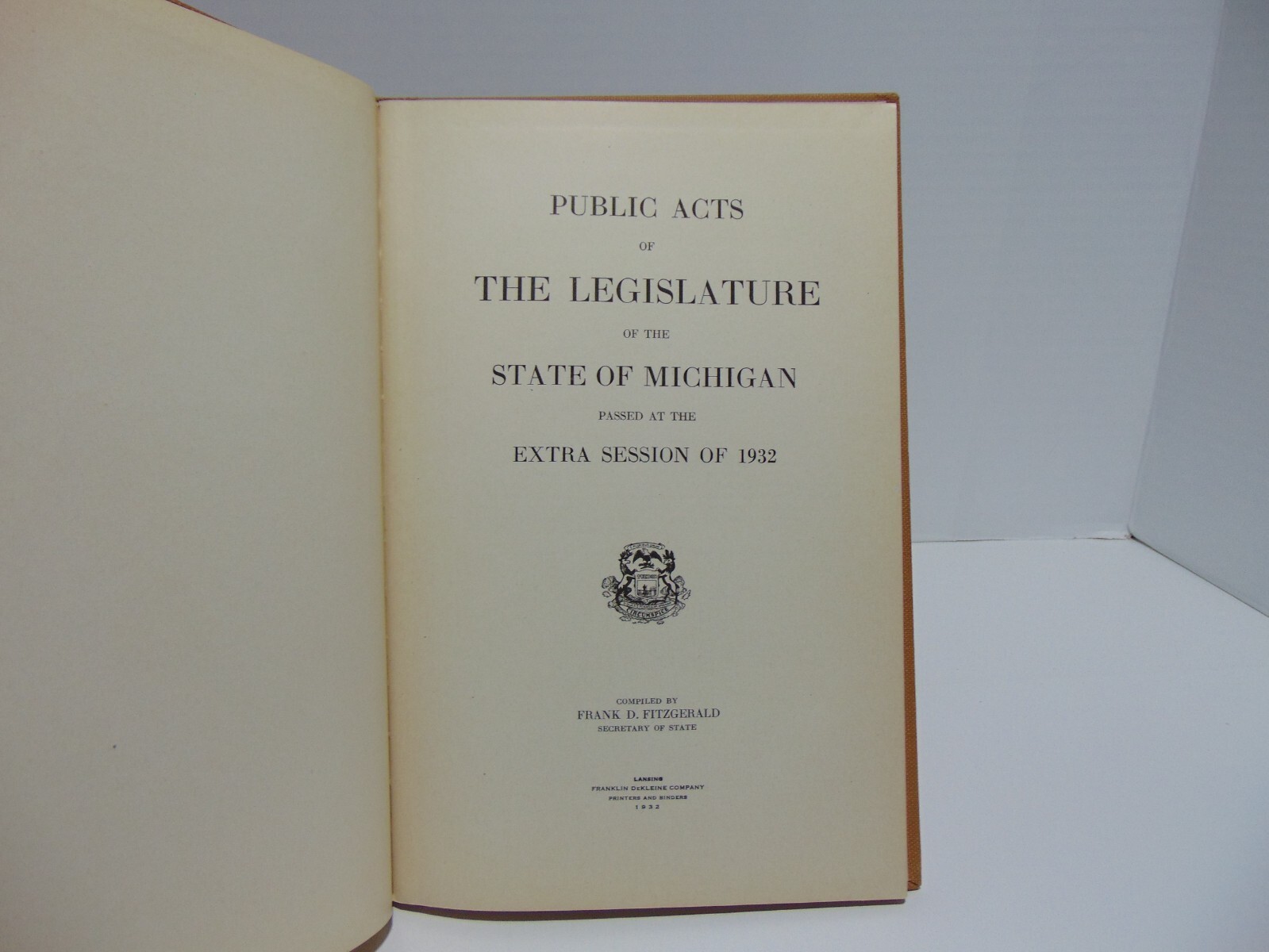 Public Acts Michigan Extra Session 1932 Session of 1933 Extra Sessions 1933-1934