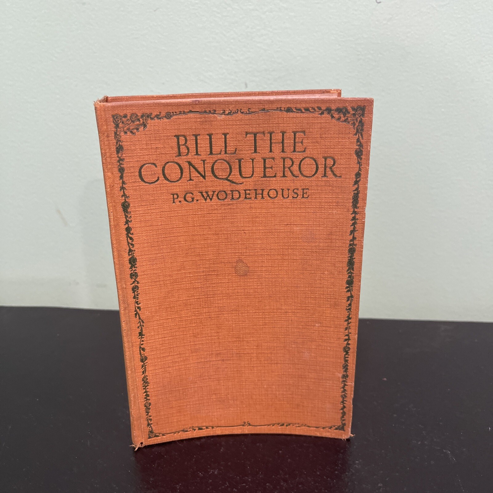 Bill The Conqueror P. G. Wodehouse 1924 First Edition