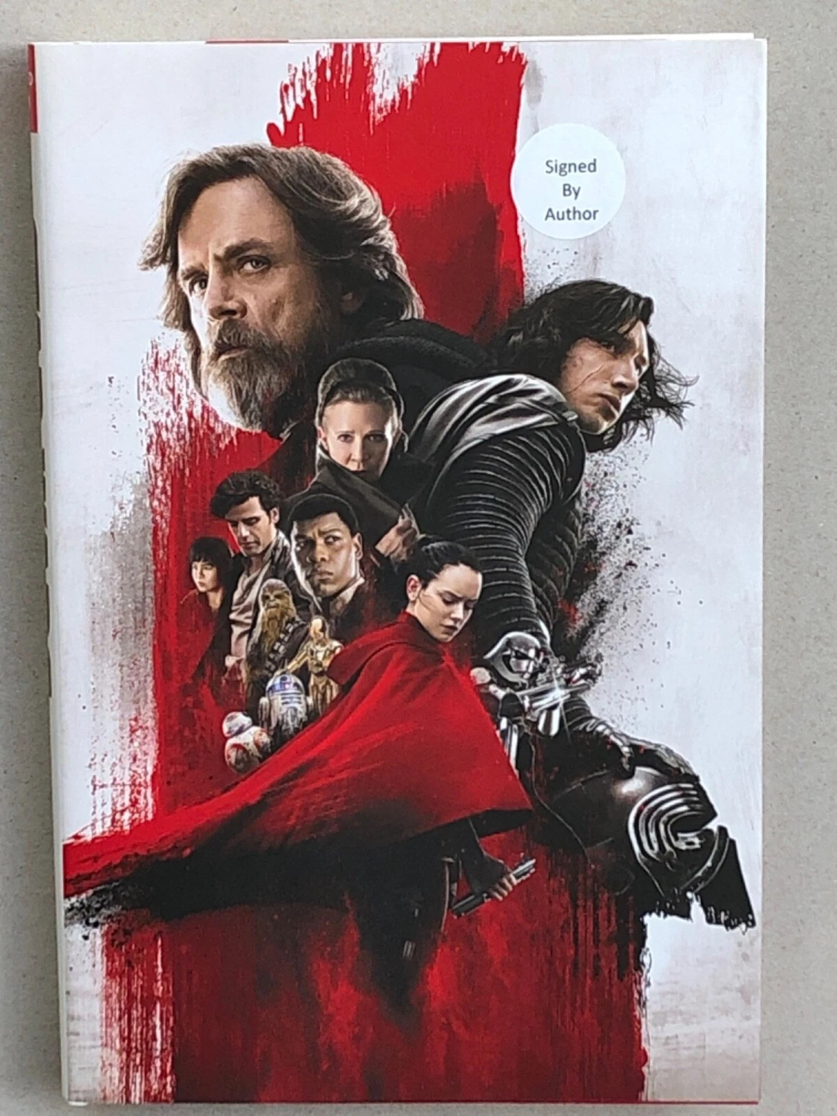 Star Wars: The Last Jedi – (2018; Expanded Edition w/ Color Photos) AUTOGRAPHED!