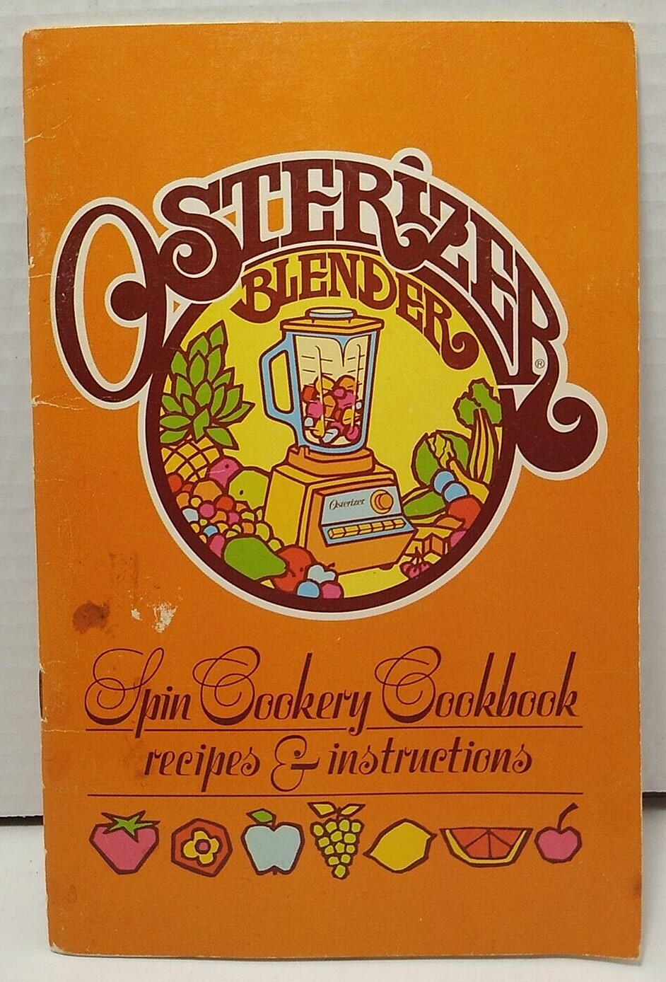 Osterizer Blender : Spin Cookery Cookbook – 1977 – Staple Bound Paperback