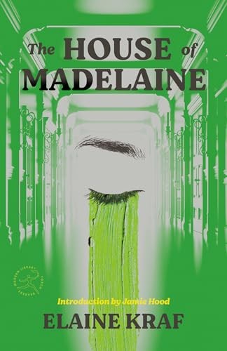 The House of Madelaine: A Nove – GOOD