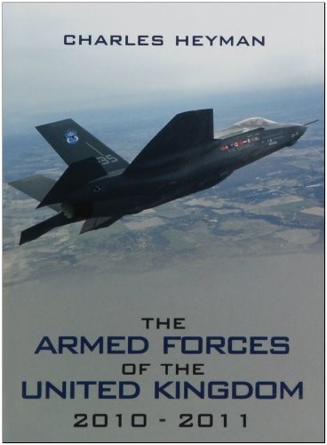 The Armed Forces of the United Kingdom 2010-2011, Charles Heyman, Used; Good Boo