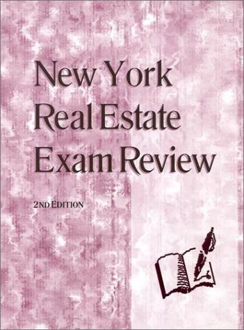 NEW YORK REAL ESTATE EXAM REVIEW By Real Estate Education Company & Real Estate