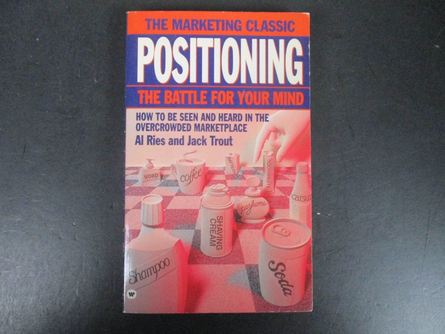 Positioning The Battle for Your Mind by Al Ries Jack Trout 1993 Marketing PB