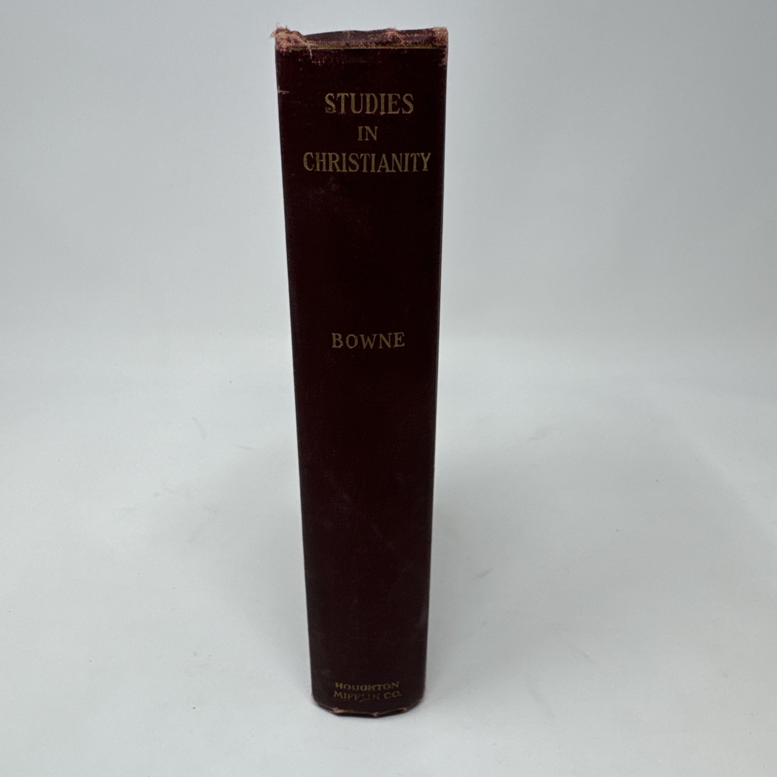 Studies in Christianity by Borden Parker Bowne 1909 Fifth Hardcover Impression